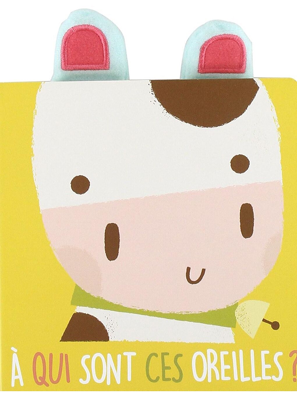 A qui sont ces oreilles ? La vache