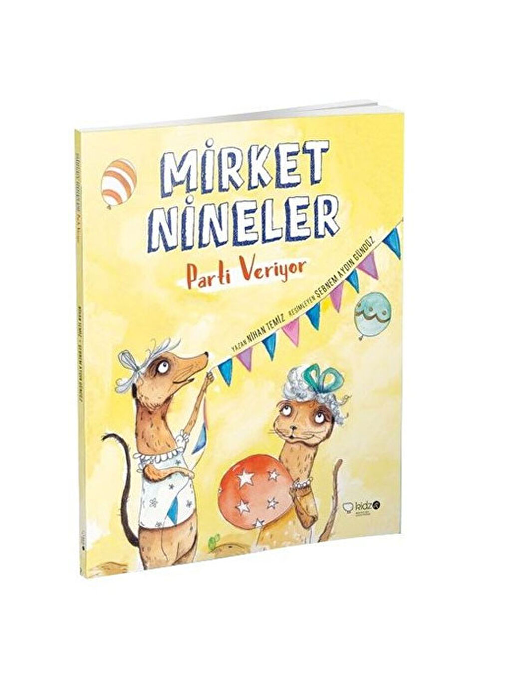 Mirket Nineler Parti Veriyor Nihan Temiz