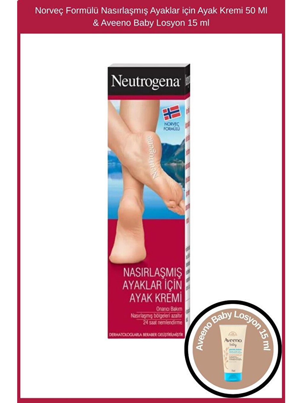 Norveç Formülü Nasırlaşmış Ayaklar için Ayak Kremi 50 Ml & Aveeno Baby Losyon 15 ml