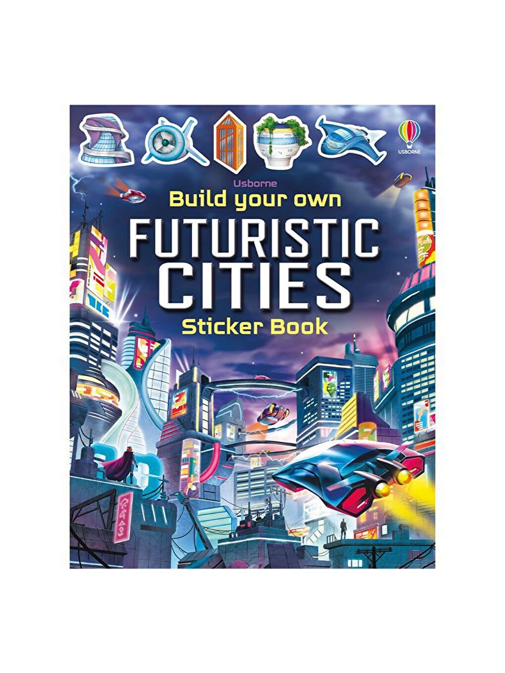 Usborne Build Your Own Futuristic Cities Sticker Book