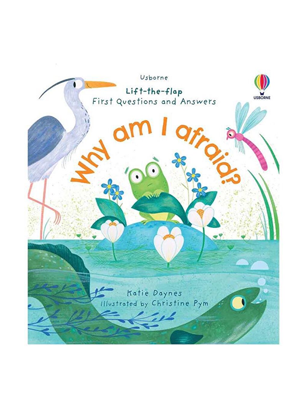 Usborne Renksiz First Questions and Answers - Why am I Afraid