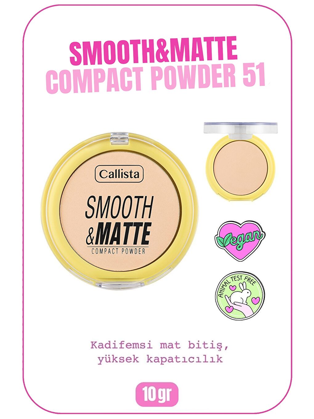 Callista Bej Smooth Matte Compact Powder Mat Görünümlü Pudra 51 Soft Sand