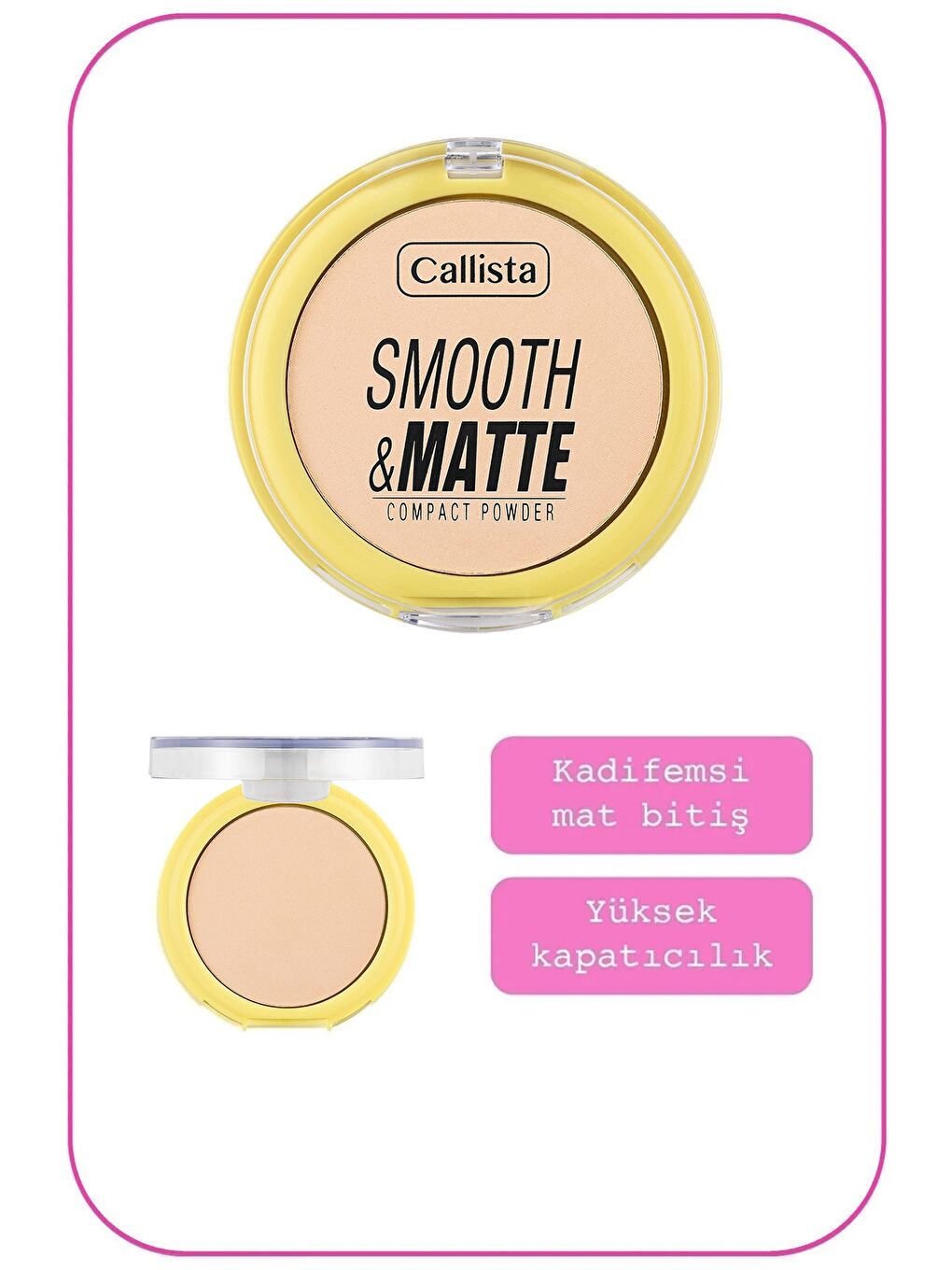 Callista Bej Smooth Matte Compact Powder Mat Görünümlü Pudra 51 Soft Sand - 1