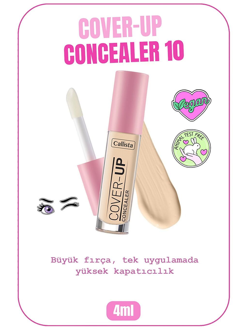 Callista Açık Bej Cover Up Concealer Göz Altı Kapatıcısı 10 Light Sand