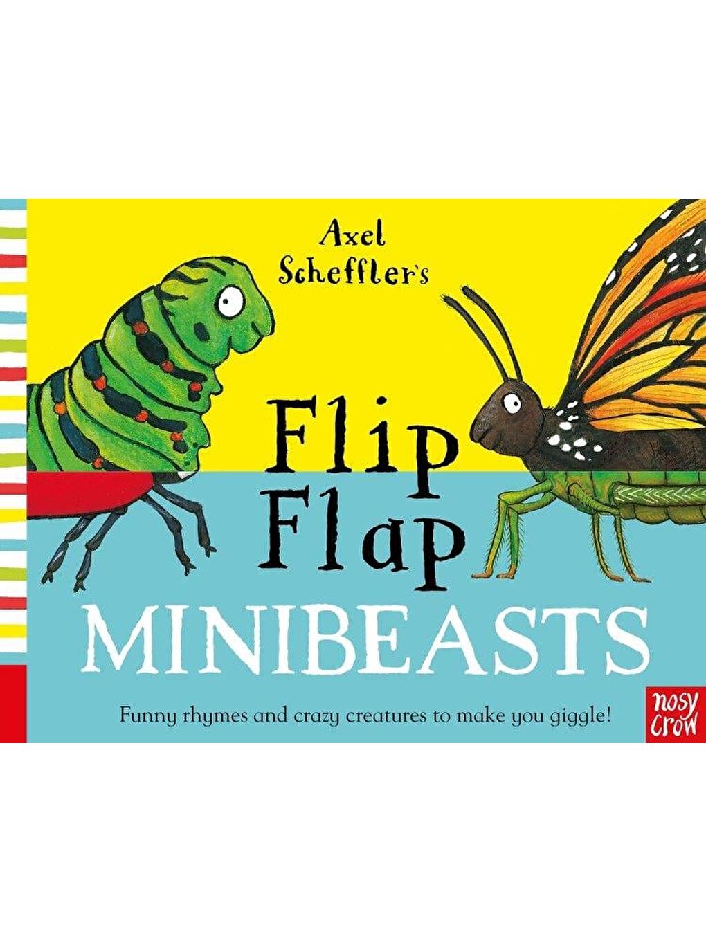 Axel Scheffler's Flip Flap: Minibeasts