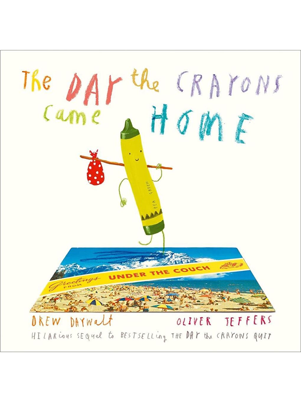 The Day The Crayons Came Home