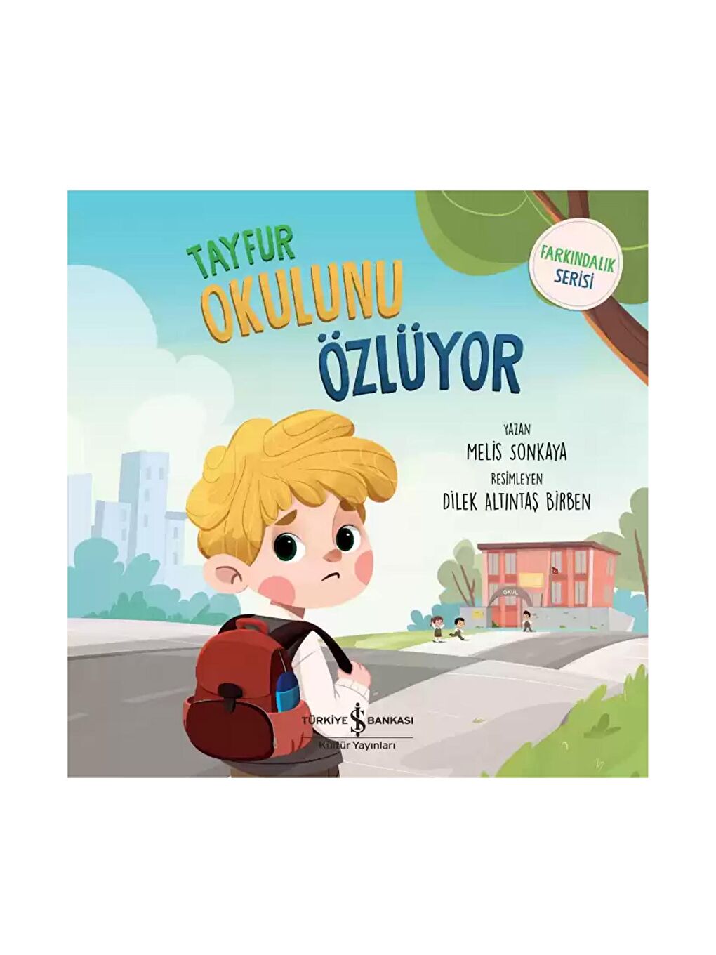 Tayfur Okulunu Özlüyor Farkındalık Serisi