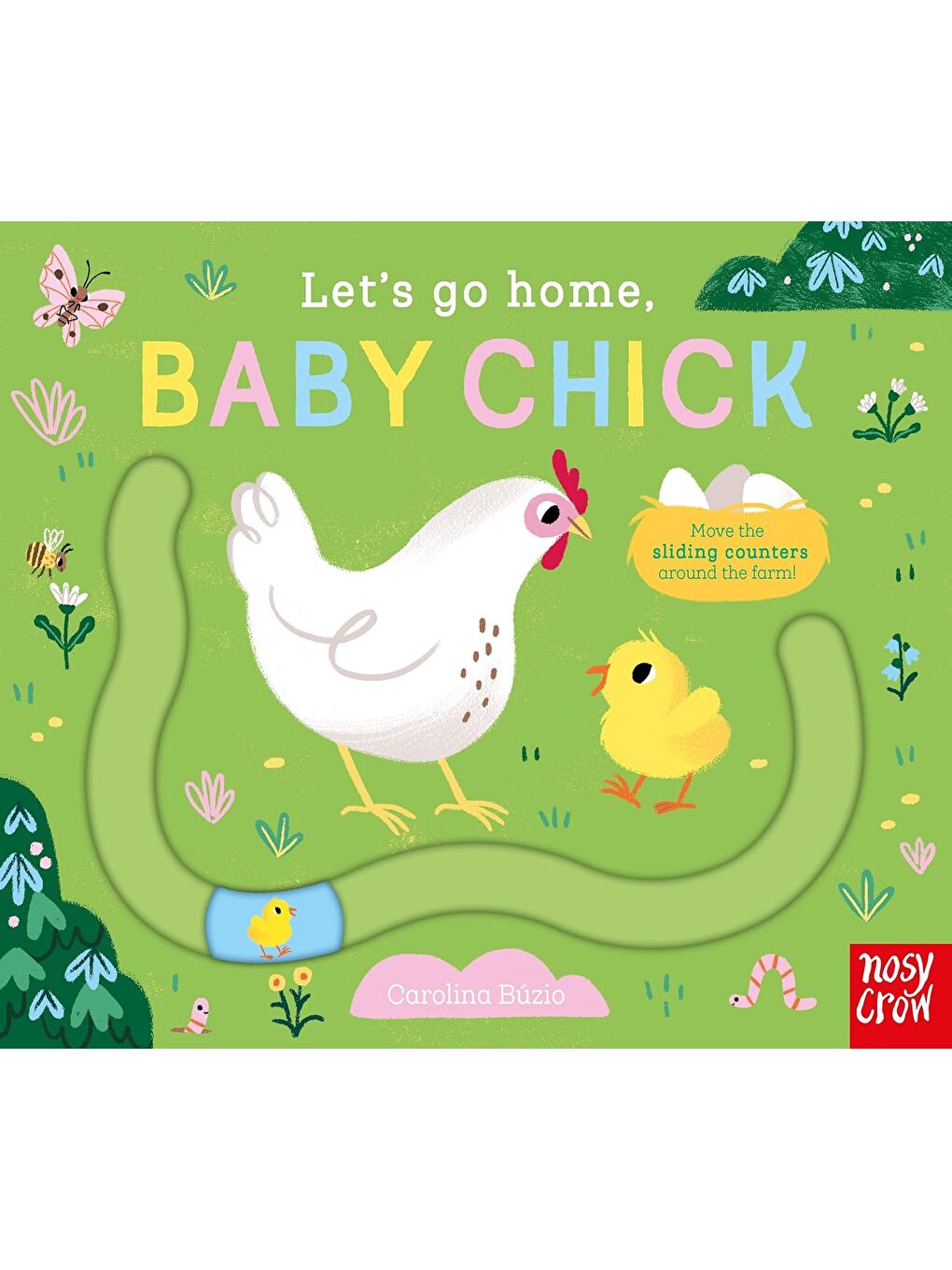 Let's Go Home: Baby Chick
