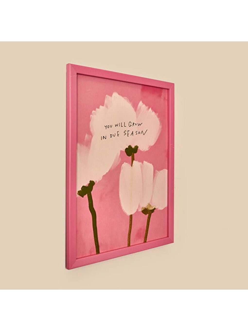 Deco You Will Grow In Due Season Duvar Panosu - Pembe - 30x40 cm-1