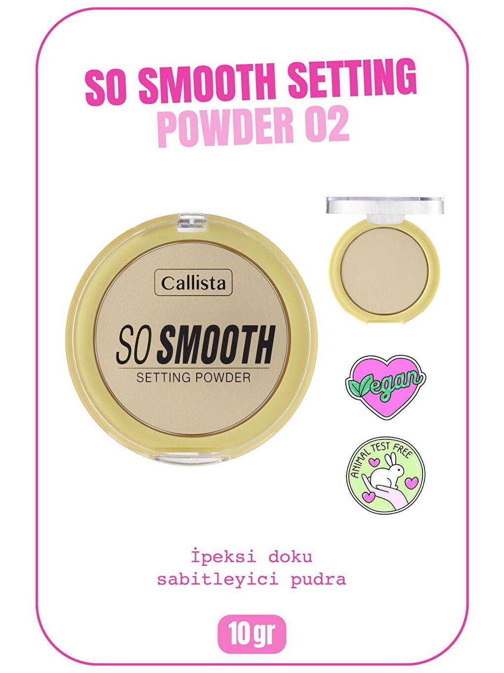 Callista Açık Bej So Smooth Setting Powder Makyaj Sabitleyici Nude Pudra 02 Going Bananas