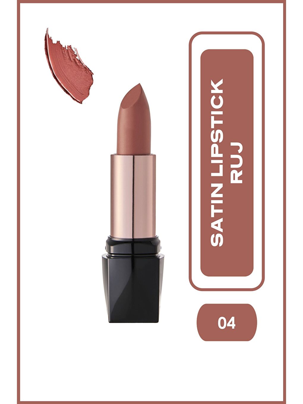 Satin Lipstick No:04 - Ruj - 8691190397746