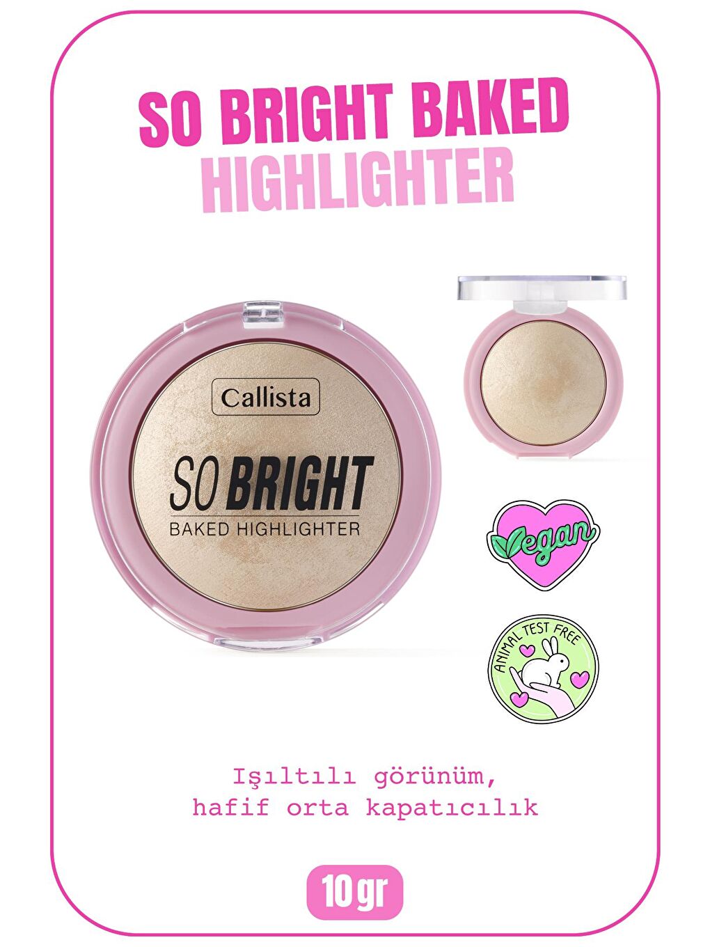 Callista Beyaz-Bej So Bright Baked Highlighter Aydınlatıcı 01 Snowy Glowy Light