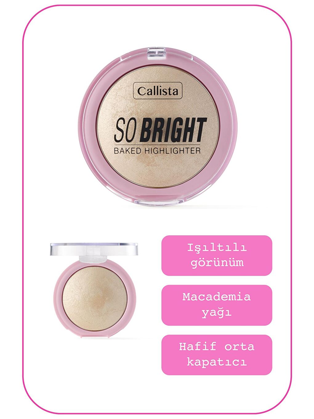 Callista Beyaz-Bej So Bright Baked Highlighter Aydınlatıcı 01 Snowy Glowy Light - 1