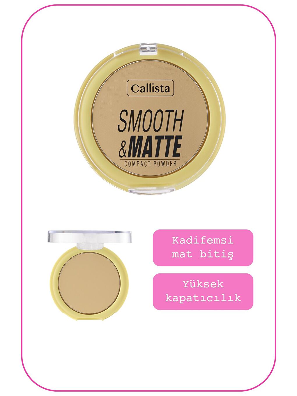 Callista Kum Smooth Matte Compact Powder Mat Görünümlü Pudra 20 Sand - 1