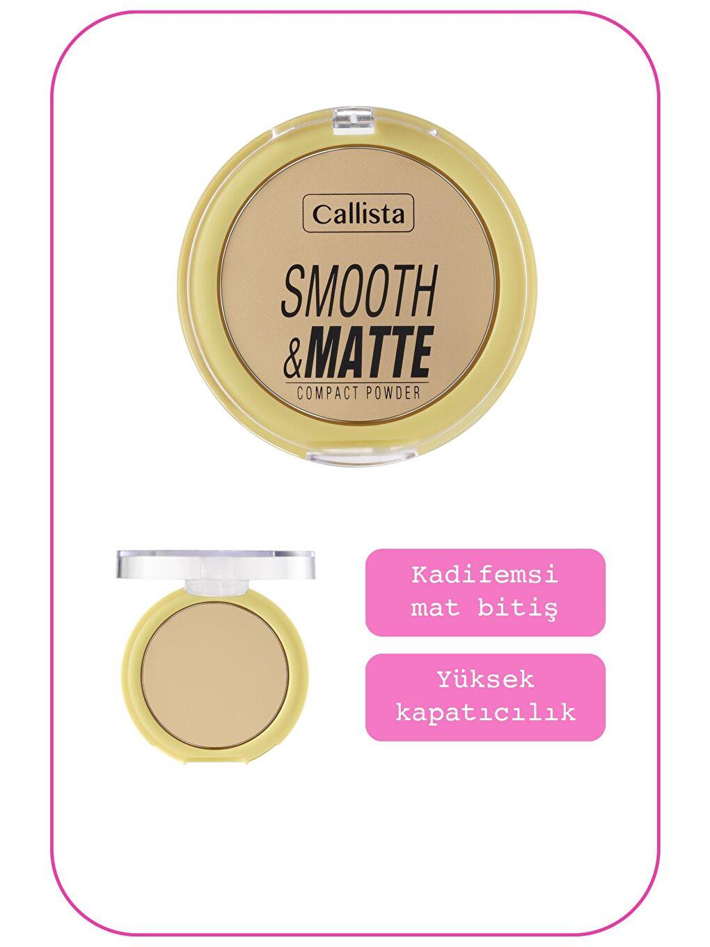 Callista Bej Smooth Matte Compact Powder Mat Görünümlü Pudra 10 Naturel Bej - 1