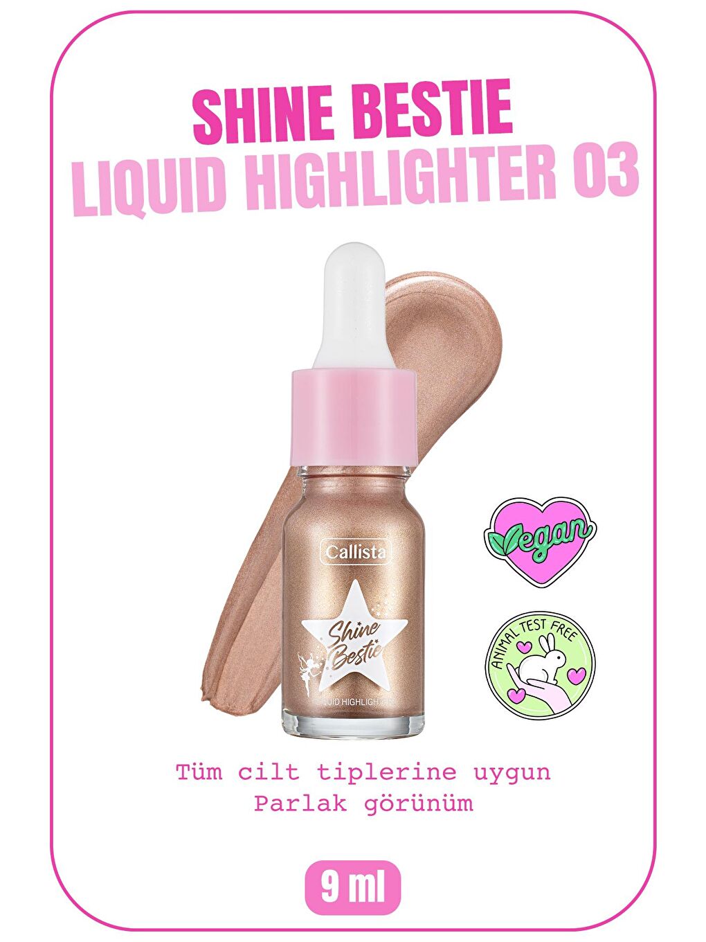 Callista Bronz Shine Bestie Highlighter Likit Aydınlatıcı 03 Twinkle Pixie