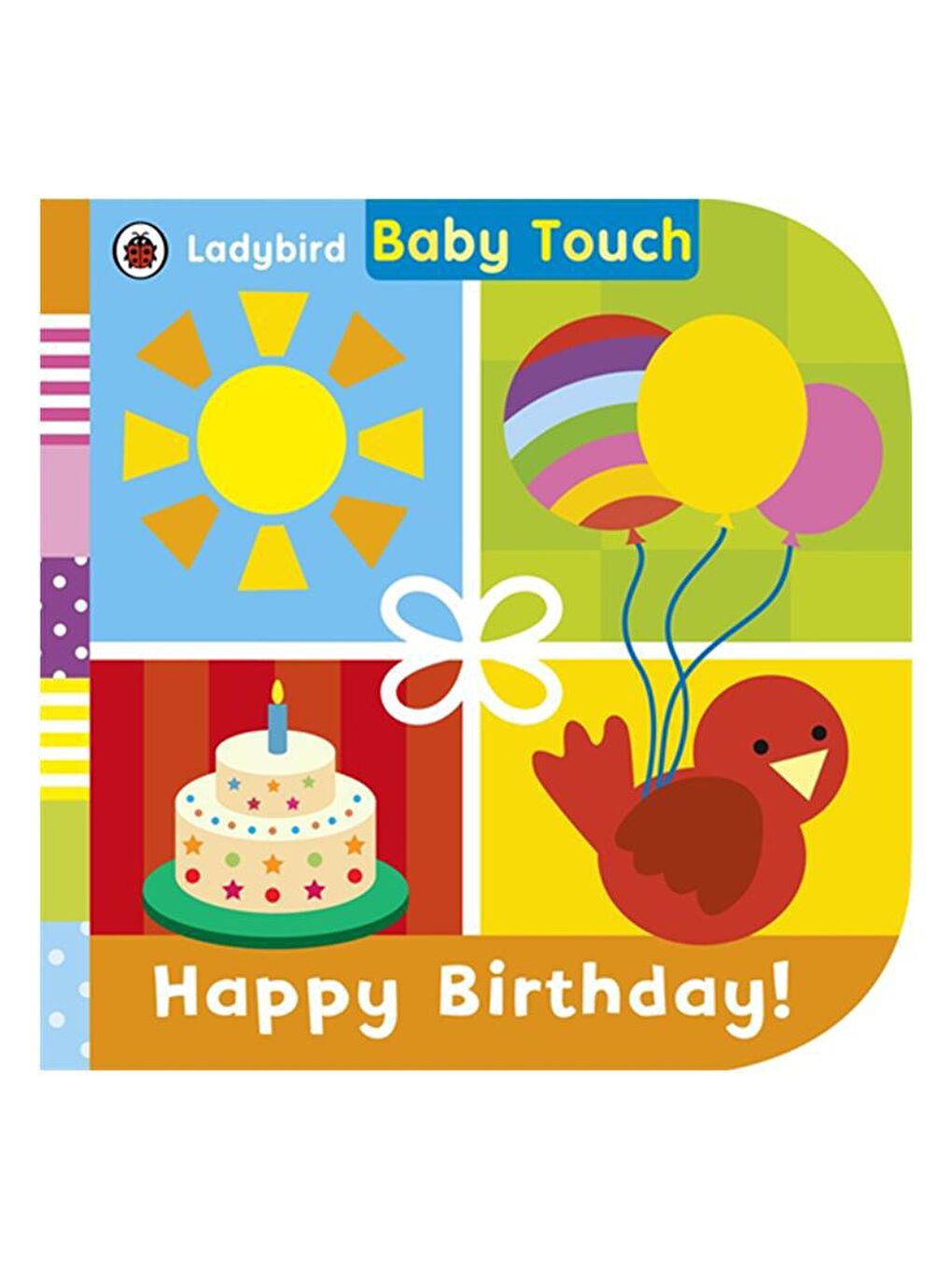 Ladybird Renksiz Baby Touch - Happy Birthday