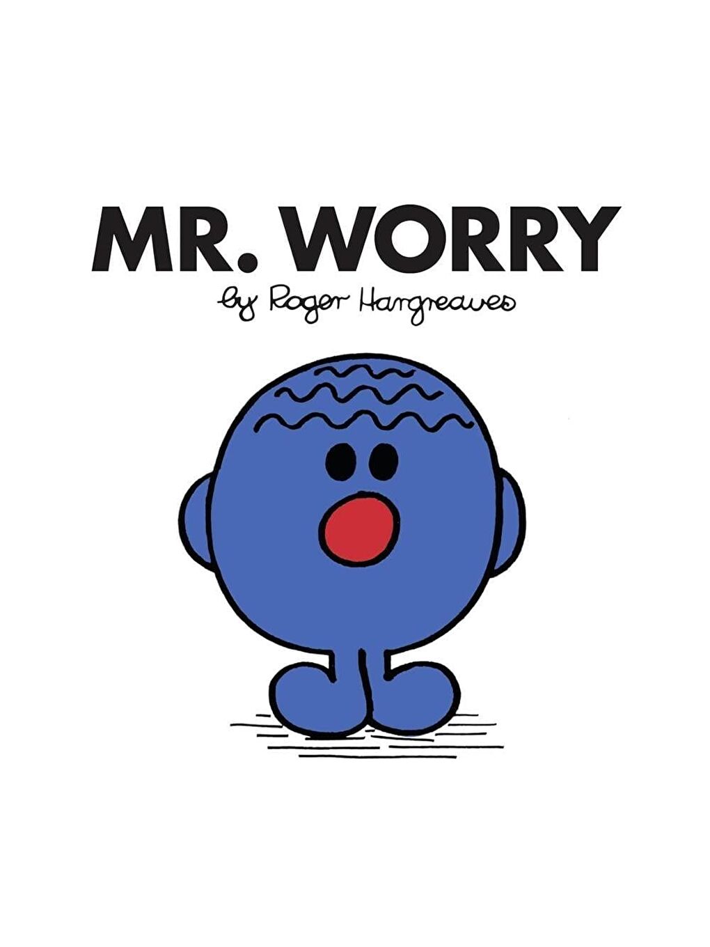 Mr. Worry