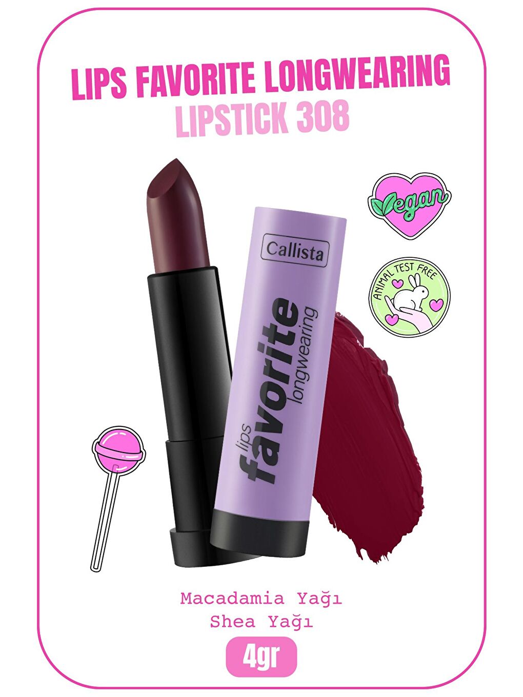 Callista Bordo Lips Favorite Longwearing Lipstick Kalıcı Ruj 308 Vampy Like - Bordo