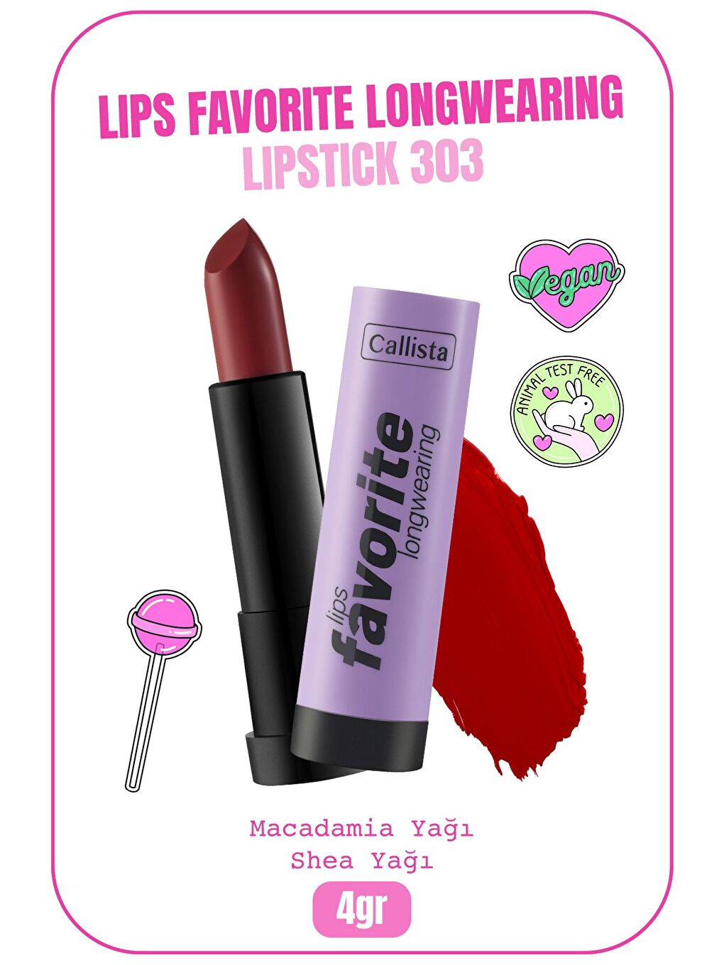 Callista Kırmızı Lips Favorite Longwearing Lipstick Kalıcı Ruj 303 Bold Princess - Kırmızı