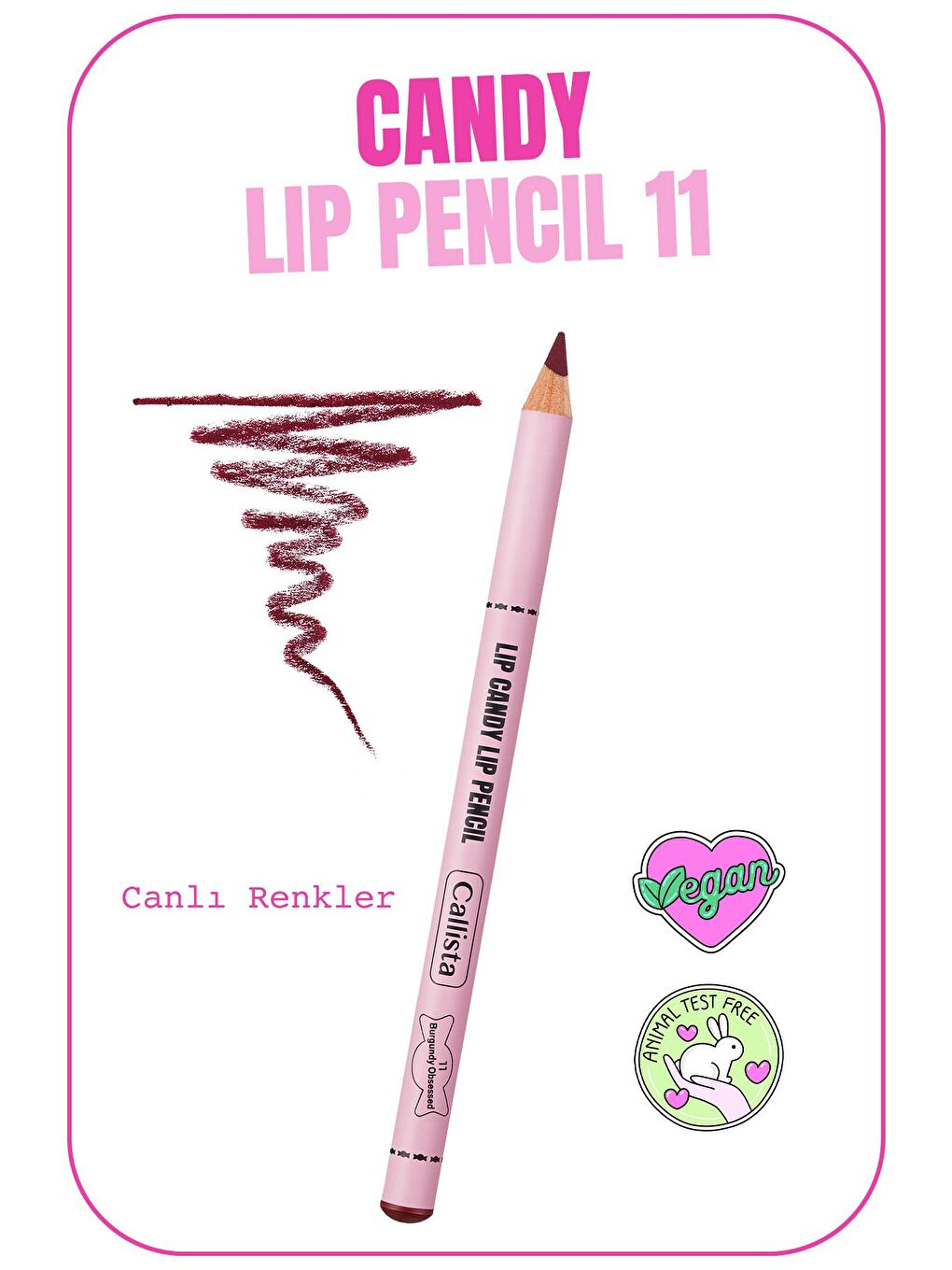 Callista Kırmızı Lip Candy Dudak Kalemi 11 Burgundy Obsessed - Kırmızı