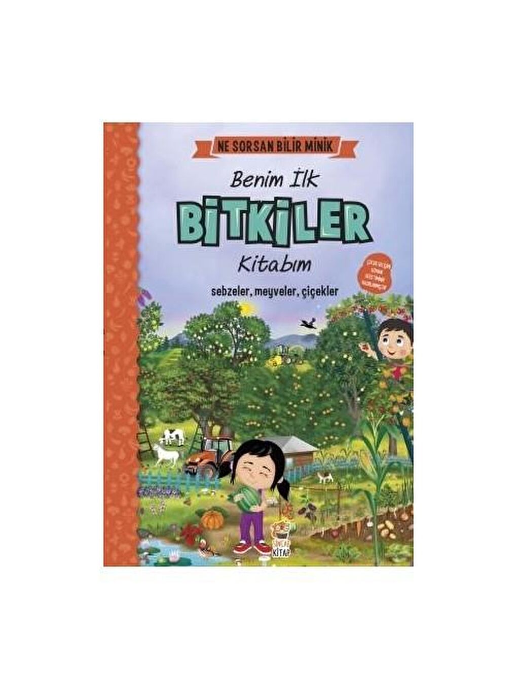 Sincap Kitap Ne Sorsan Bilir Minik-Benim İlk Büyük Bitkiler Kitabım(İngilizce Destekli) KTP