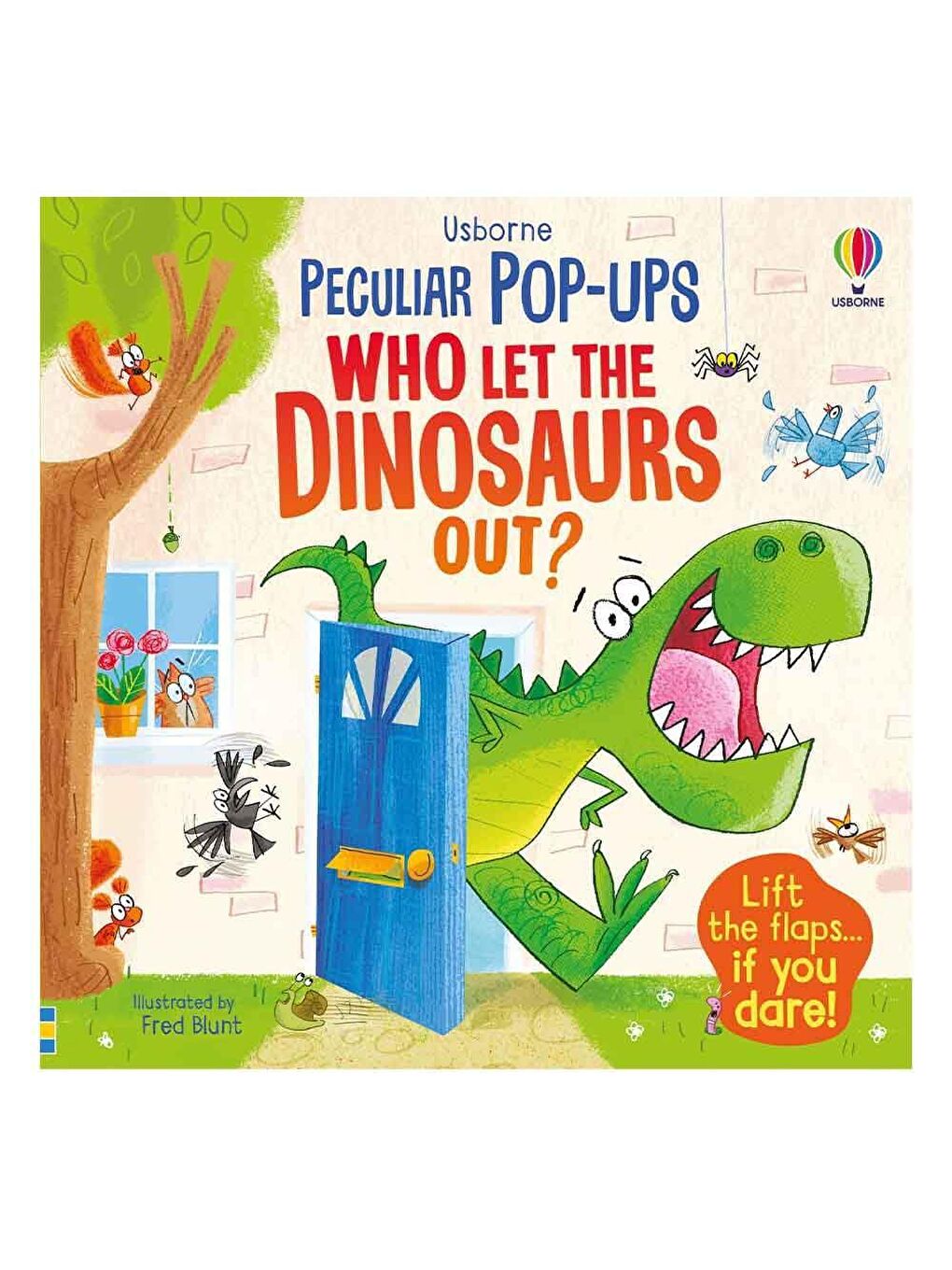 Peculiar Pop-Ups - Who Let The Dinosaurs Out