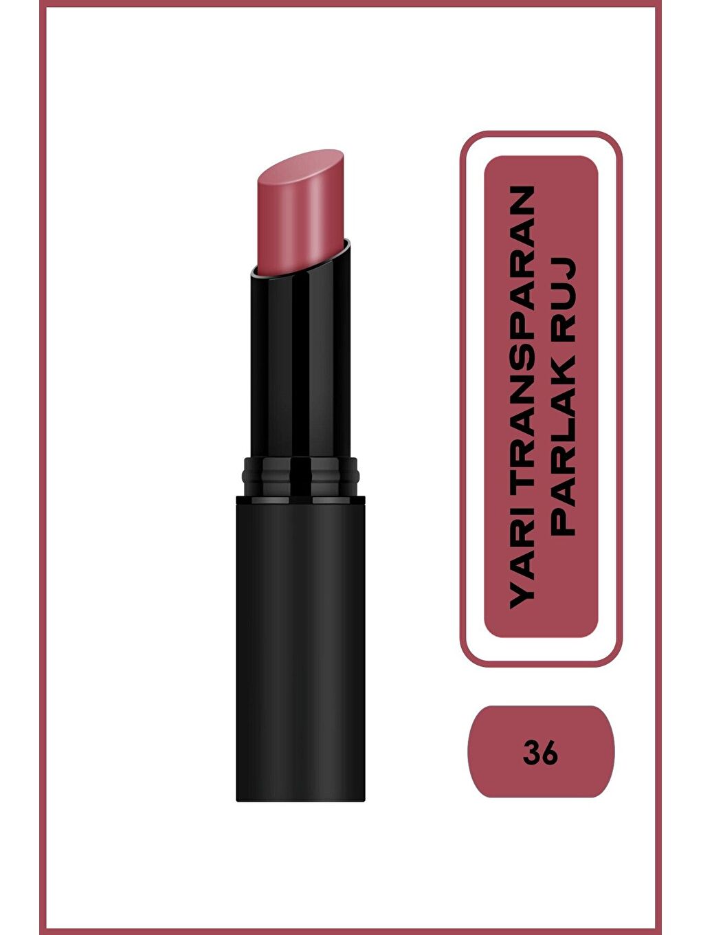 Sheer Shine Stylo Lipstick - 36 - Yarı Transparan Parlak Ruj-1