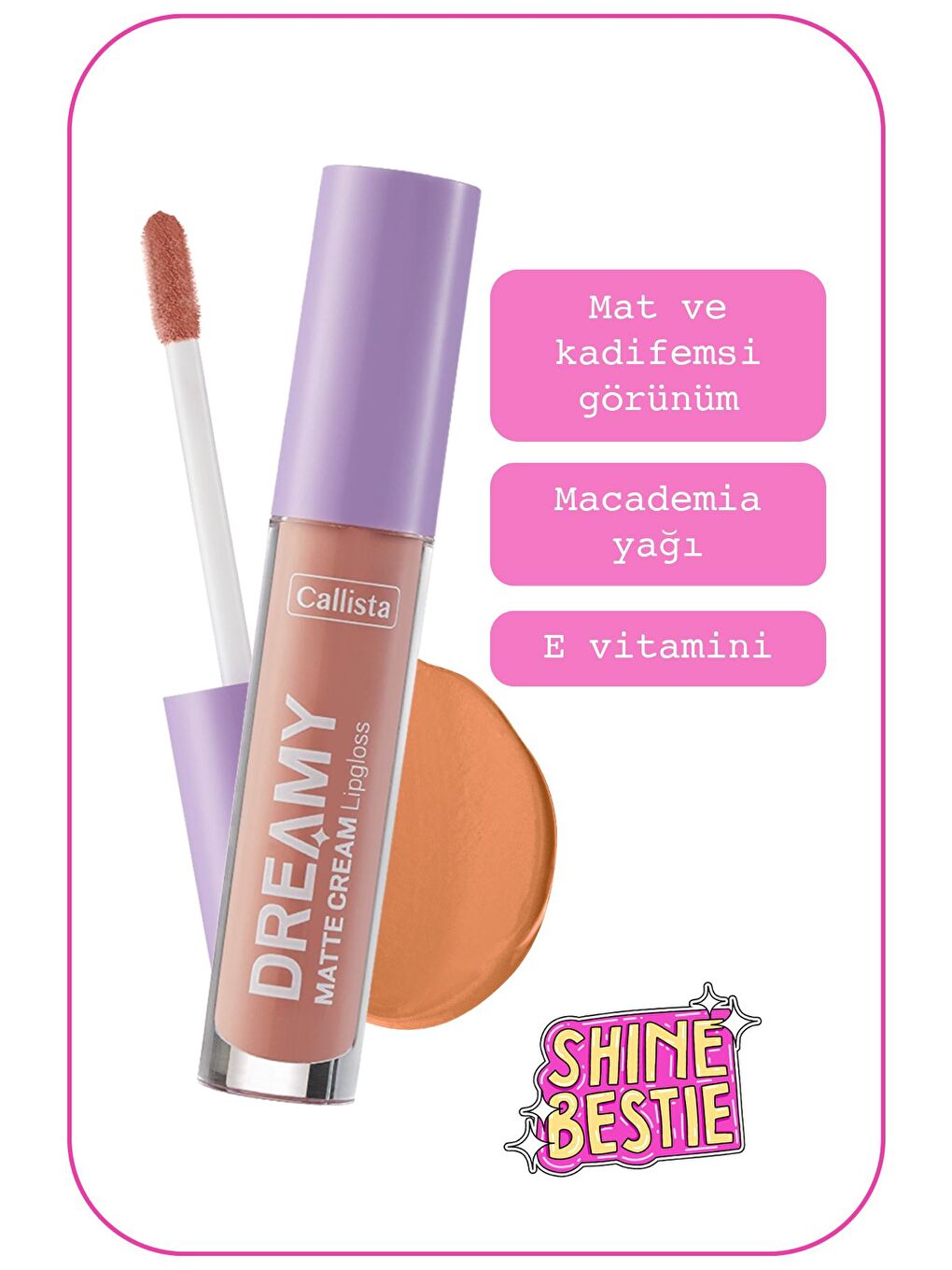 Callista Nude Dreamy Matte Cream Mat Görünümlü Lipgloss 207 Angelic - Nude - 1