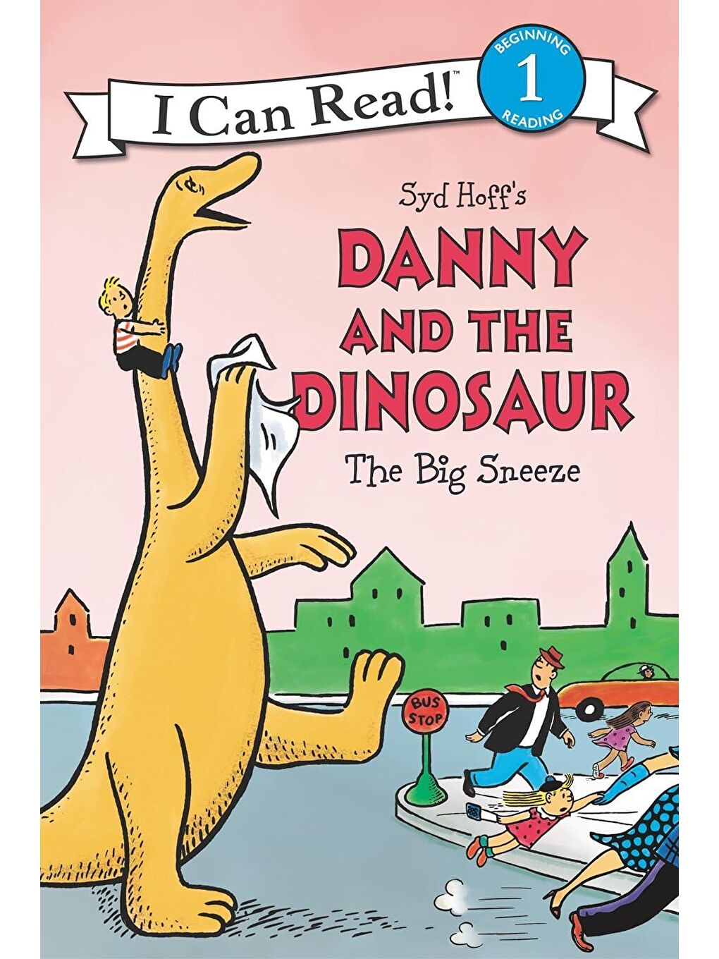 Danny and the Dinosaur: The Big Sneeze
