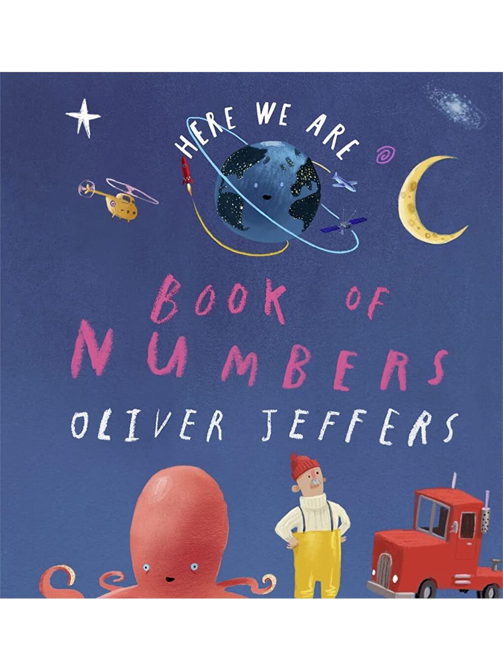 Here We Are: Book of Numbers (Board Book)