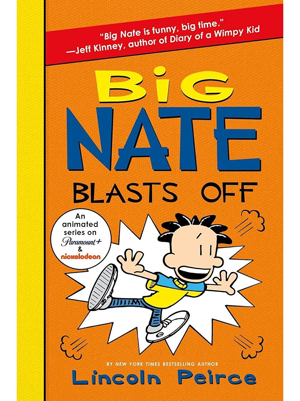 Big Nate Blasts Off #8