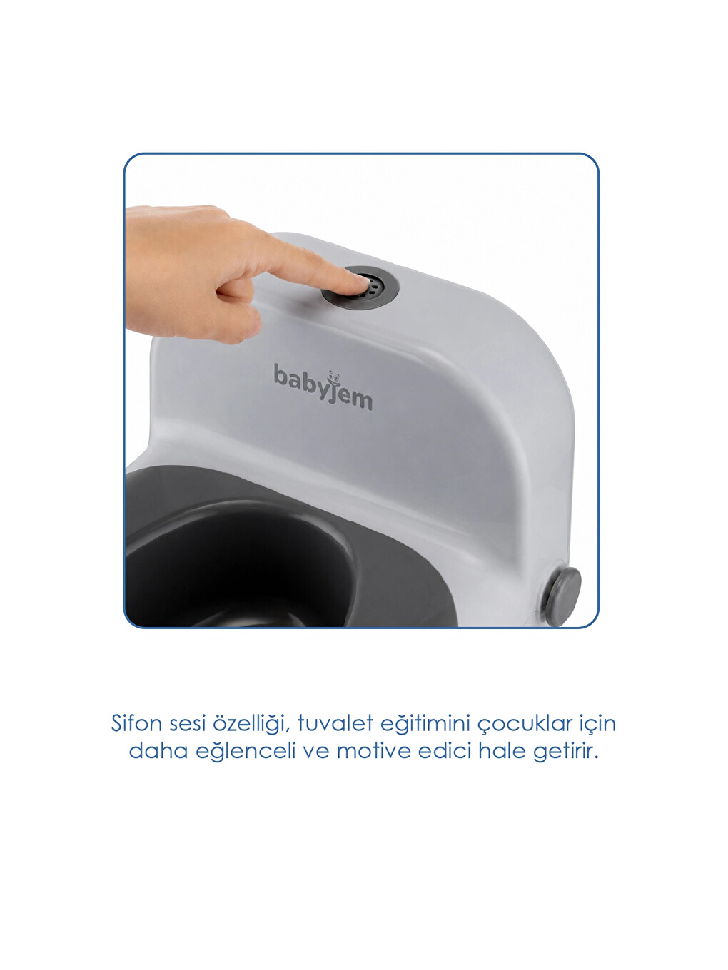 Bebeğimin İlk Tuvaleti Sifon Sesli Lazımlık Oturak Soft Gri-4