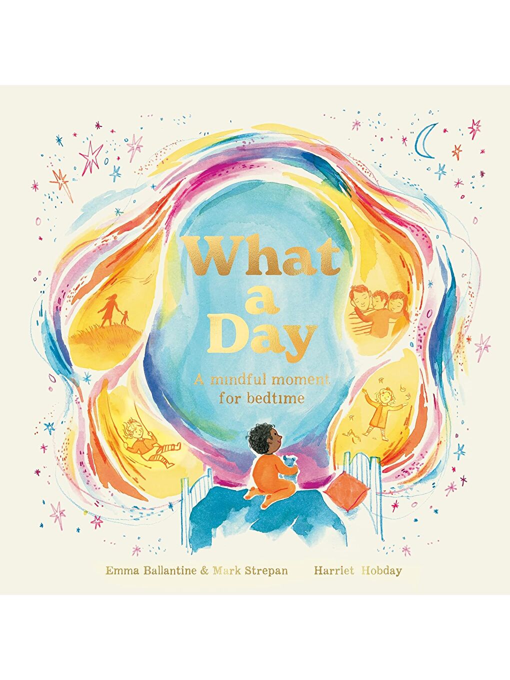 What a Day: A Mindful Moment For Bedtime