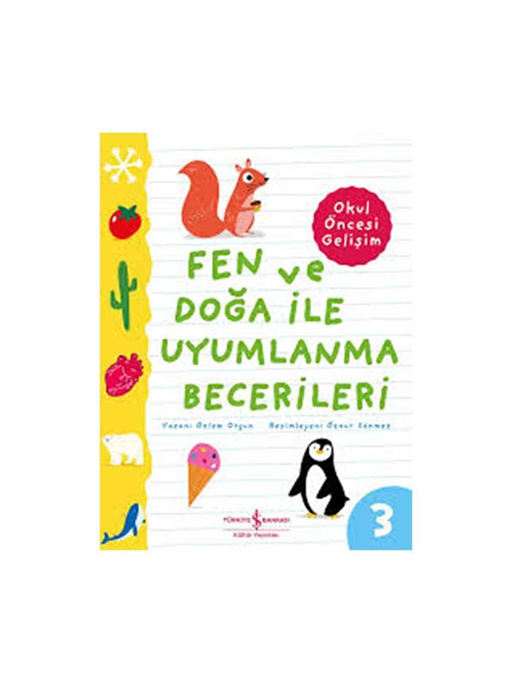 Türkiye İş Bankası Kültür Yayınları Fen Ve Doğa İle Uyumlanma Becerileri – Okul Öncesi Gelişim