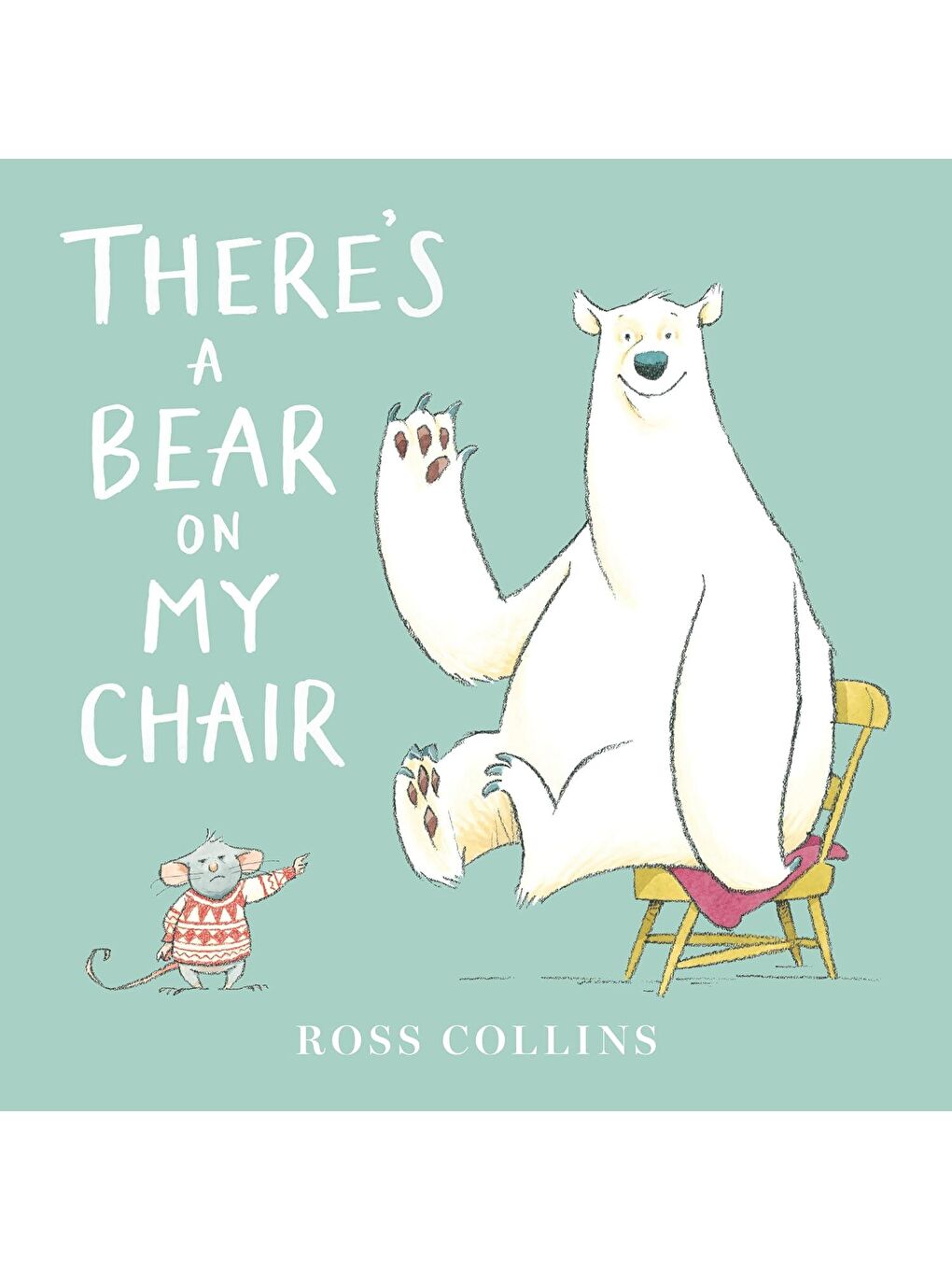 There's a Bear on My Chair (Board Book)