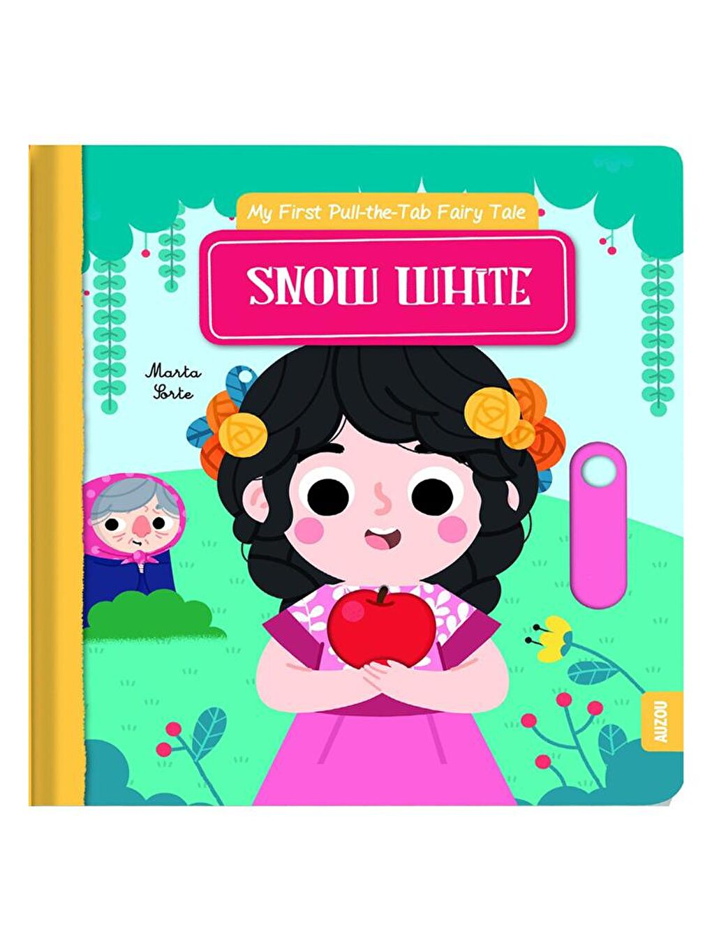 Auzou Renksiz Snow White - My First Pull The Tab Fairy Tales