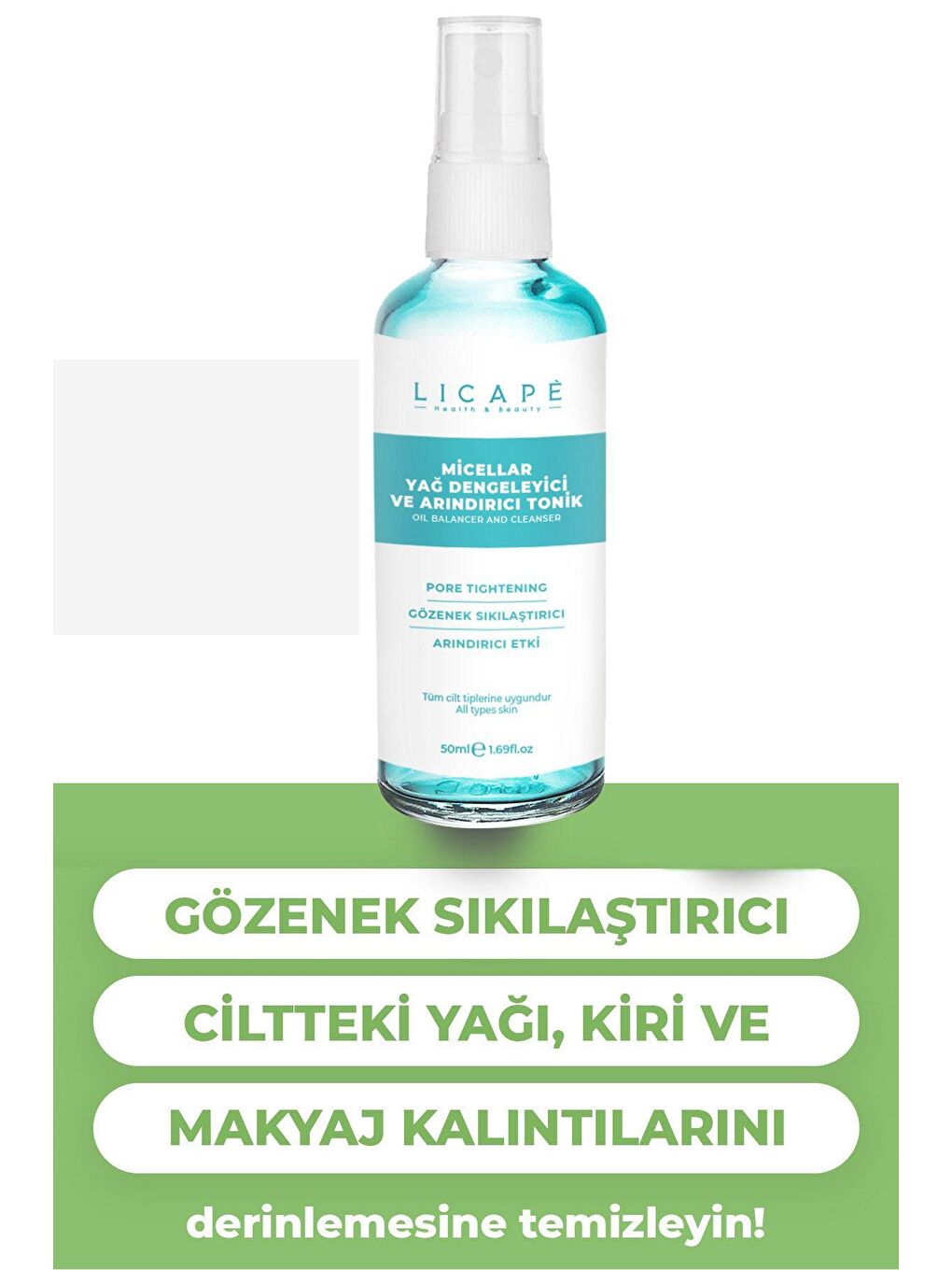 Licape Renksiz Gözenek Sıkılaştırıcı Arındırıcı Yağ Dengeleyici Tonik 50 ml