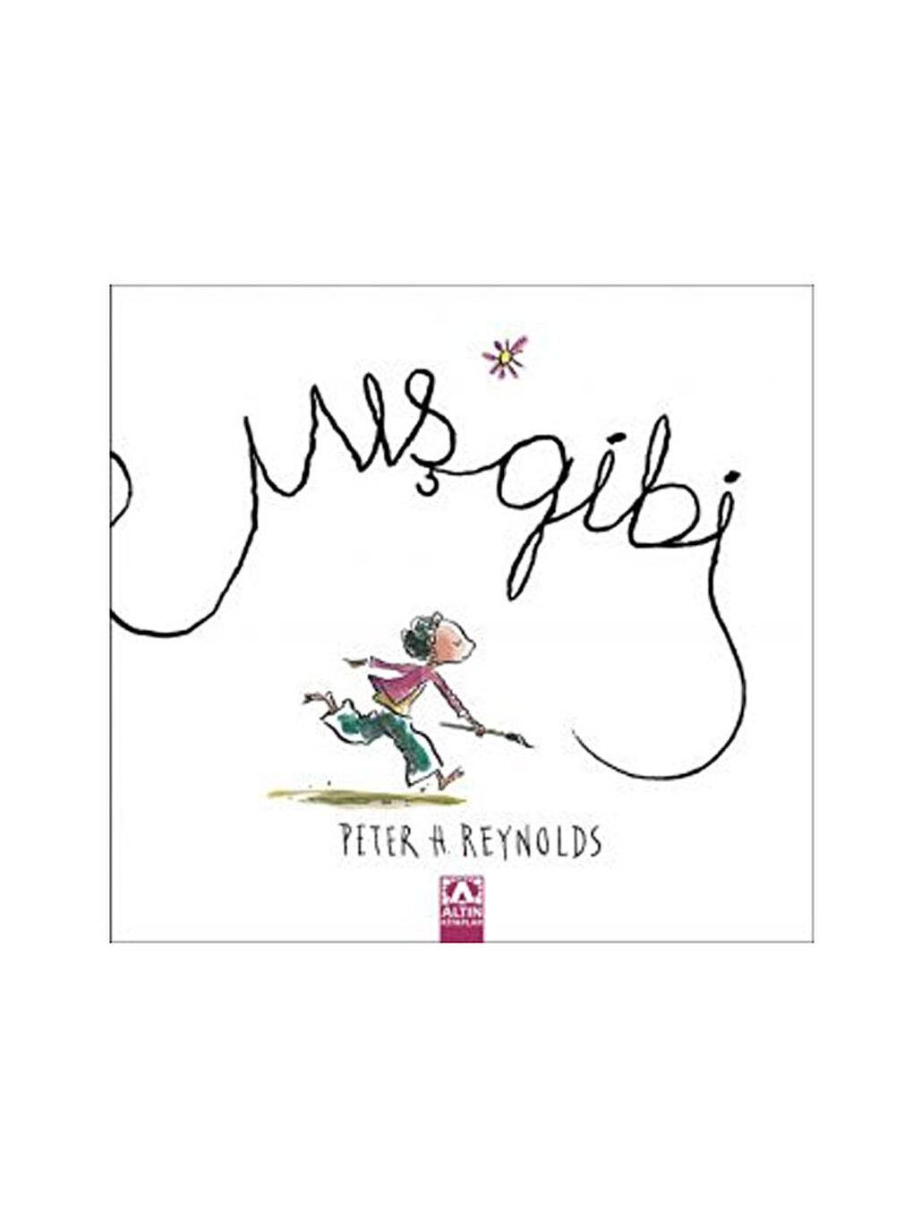 Mış Gibi Peter H. Reynolds