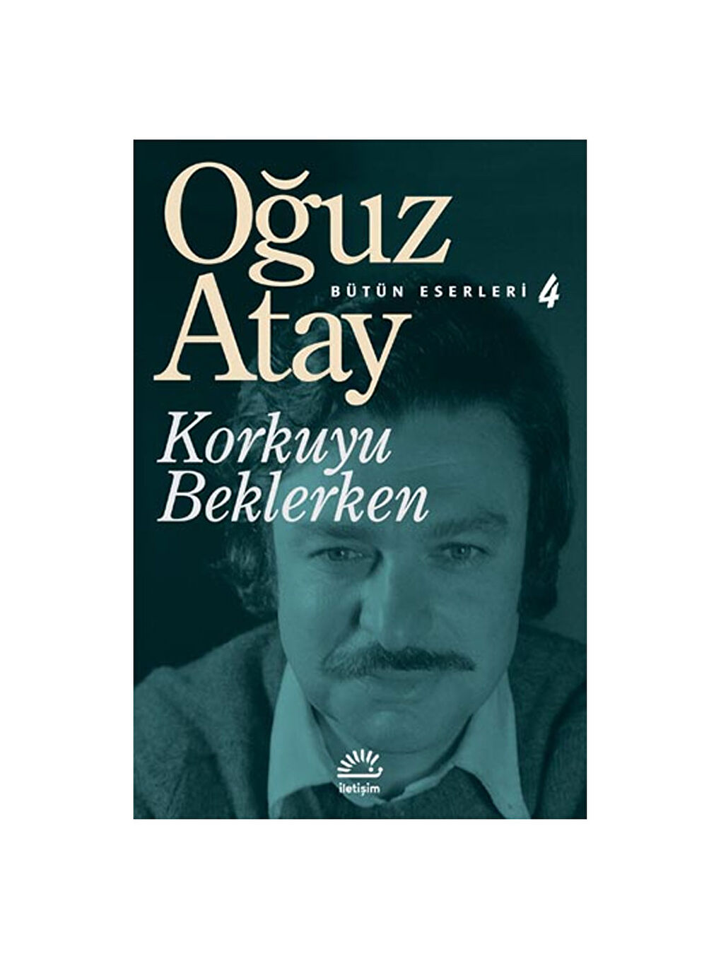 Korkuyu Beklerken Oğuz Atay