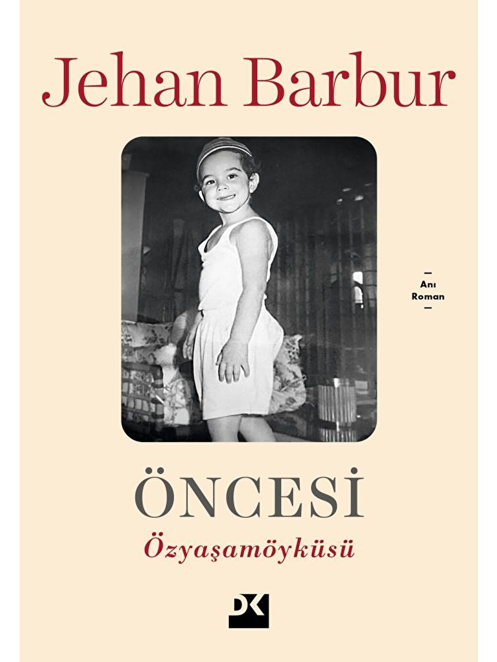 Öncesi - Jehan Barbur