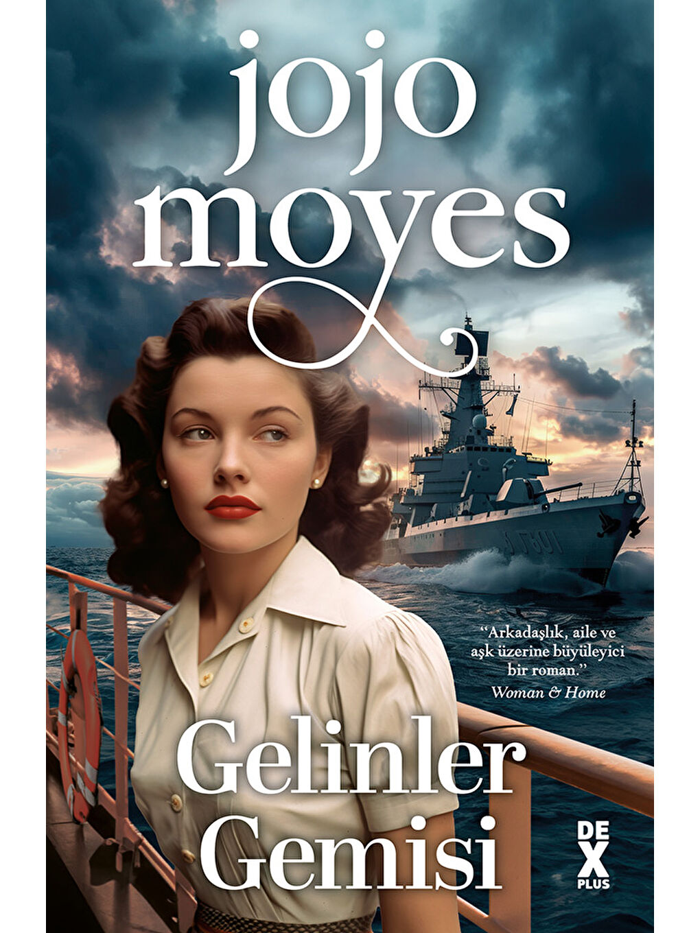 DEX Kitap Beyaz Gelinler Gemisi - Jojo Moyes