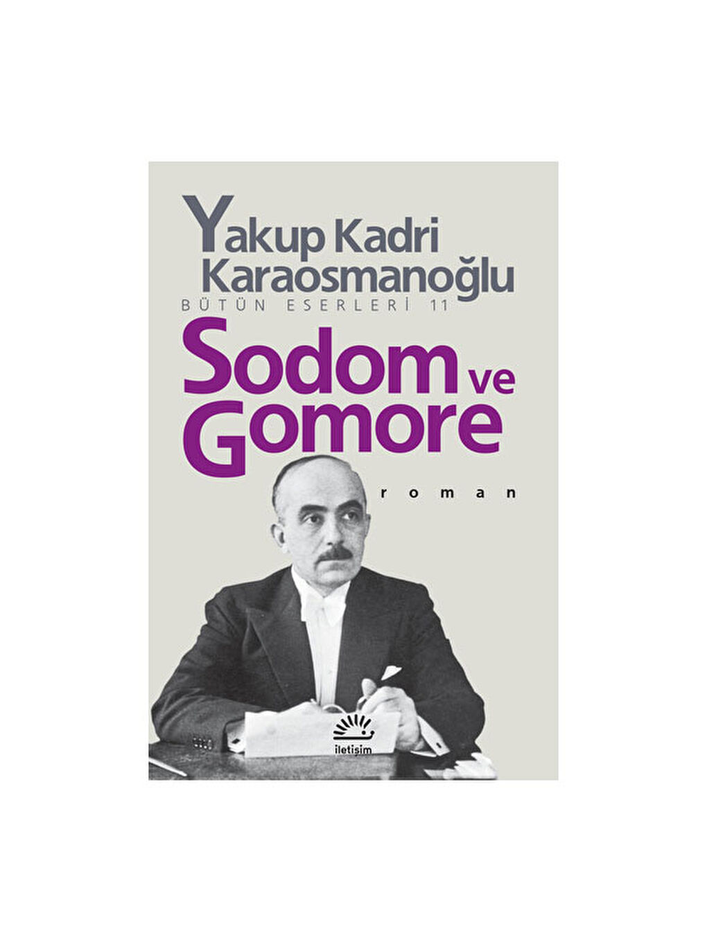 Sodom ve Gomore Yakup Kadri Karaosmanoğlu