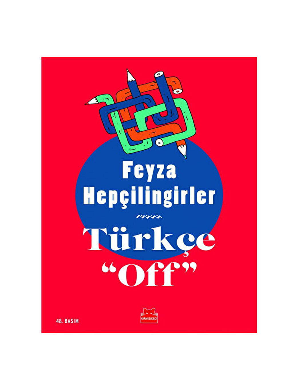 Türkçe Off Feyza Hepçilingirler