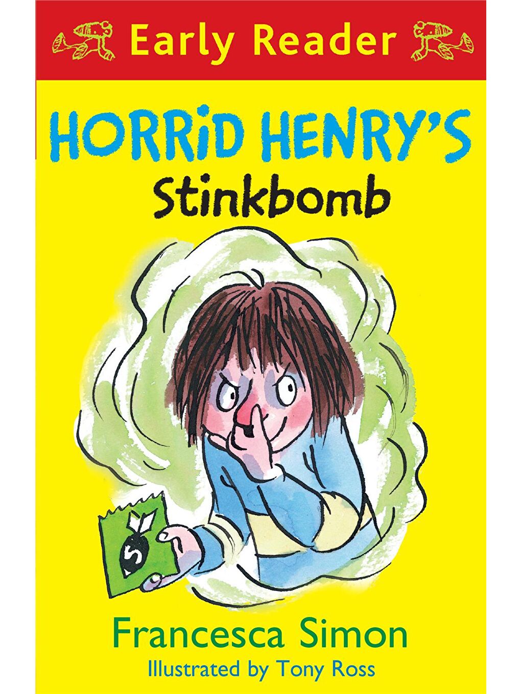 Horrid Henry Early Reader: Horrid Henry's Stinkbomb