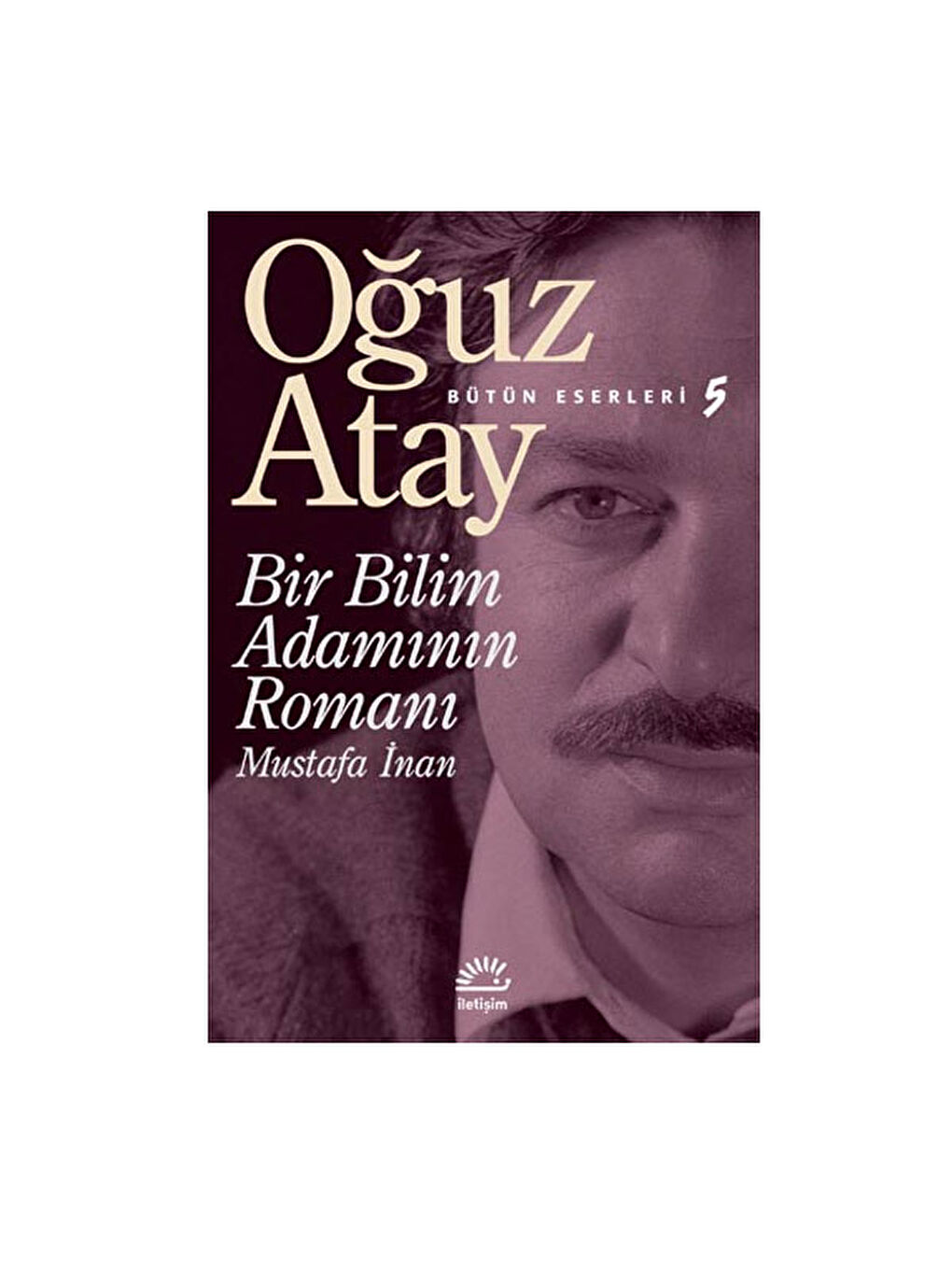 Bir Bilim Adamının Romanı Oğuz Atay