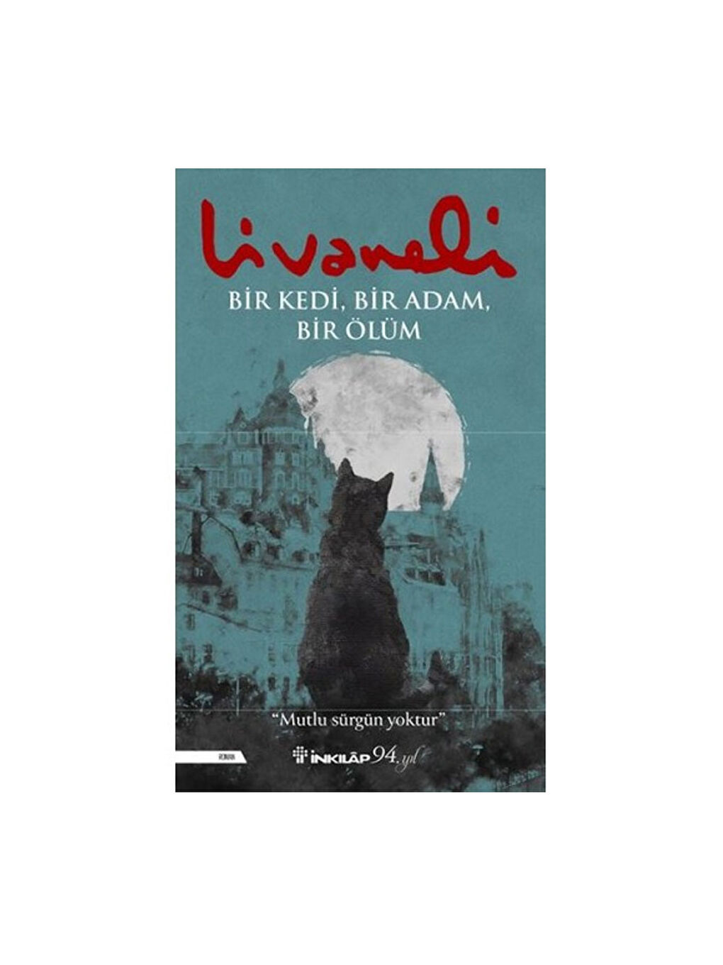 Bir Kedi Bir Adam Bir Ölüm Zülfü Livaneli