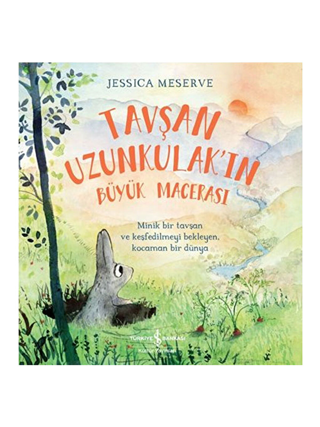 Tavşan Uzunkulak ın Büyük Macerası