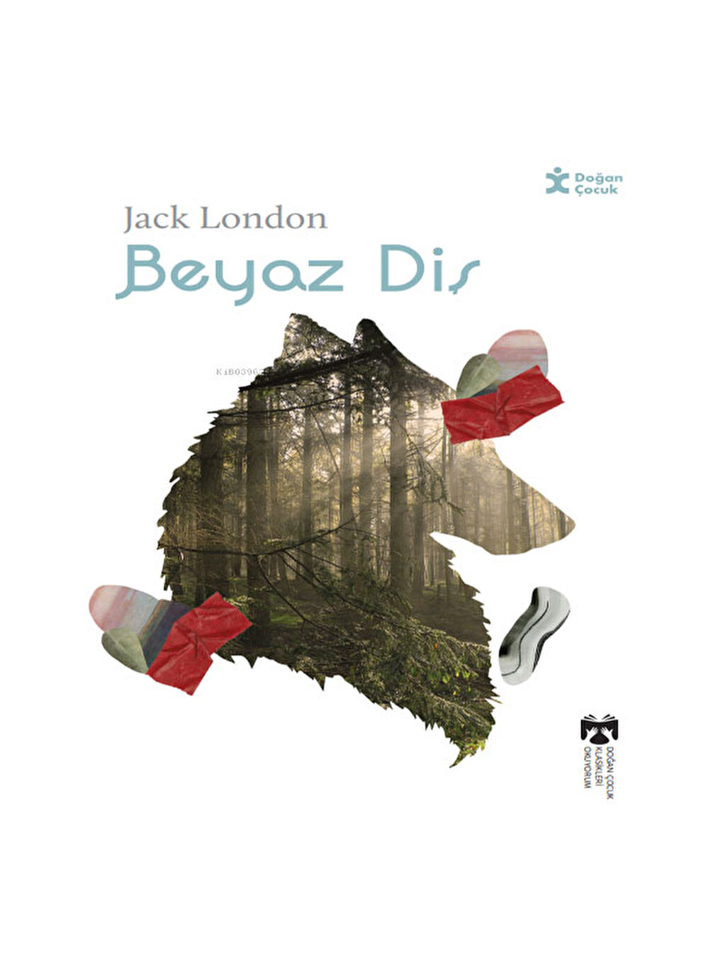 Klasikleri Okuyorum - Beyaz Diş Jack London