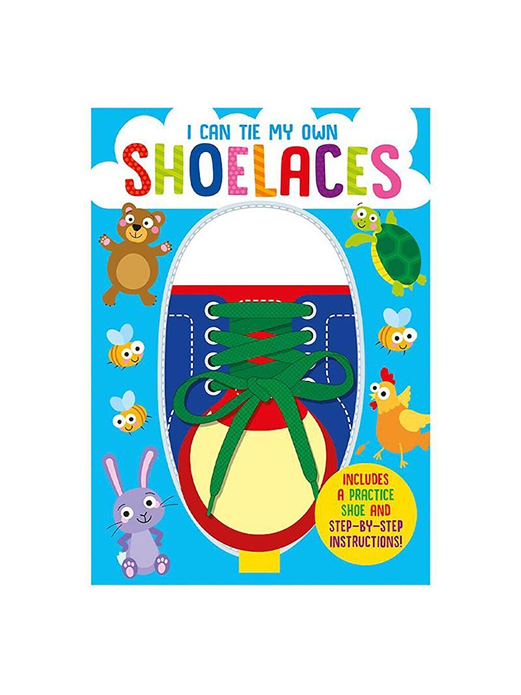 I Can Tie My Own Shoelaces